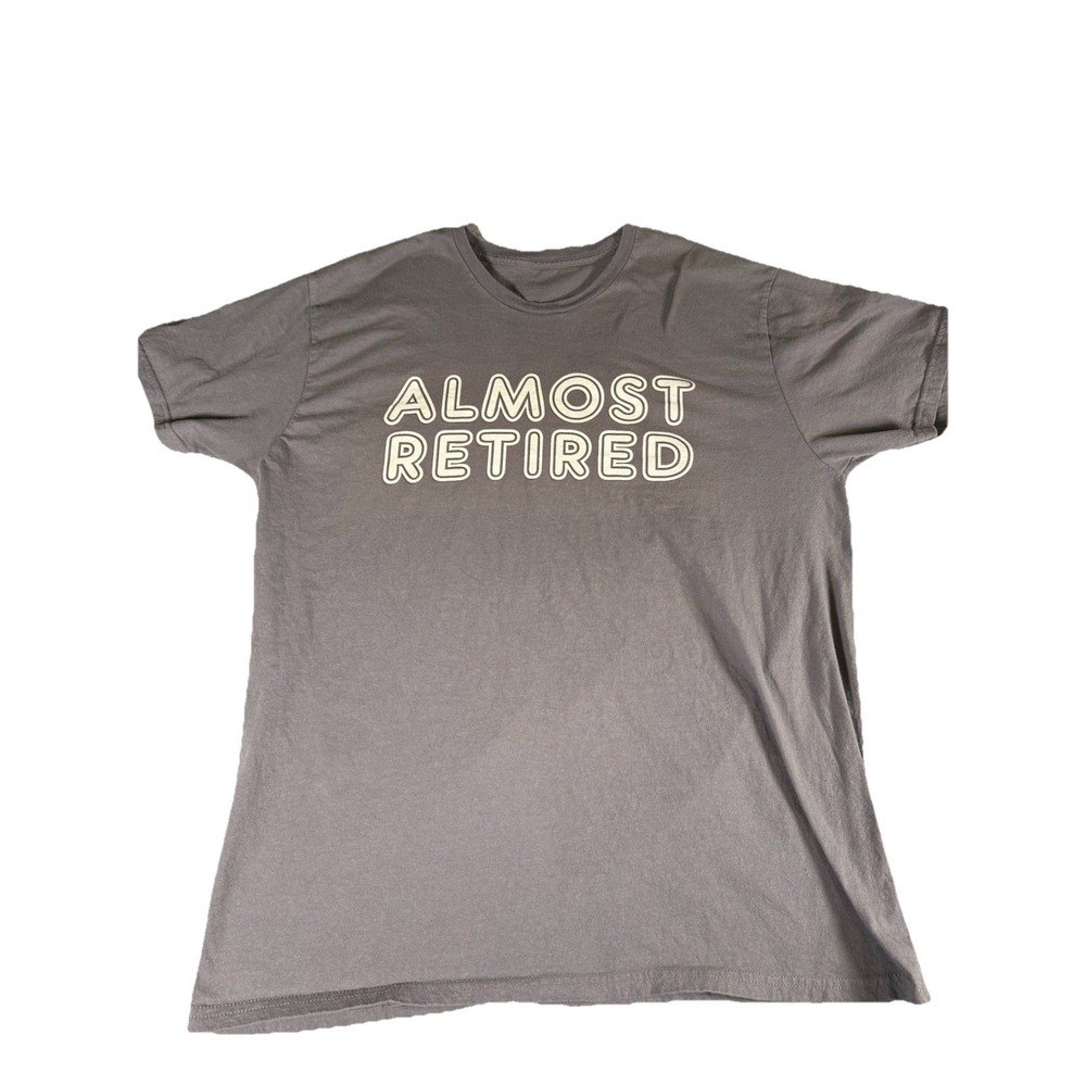 Almost Retired Short Sleeve T-shirt Gray Size